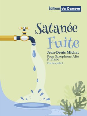 Satanée fuite<br/>pour saxophone alto et piano